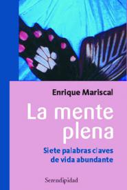 La Mente Plena. Mariscal, Enrique