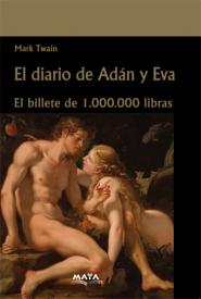 El diario de Adán y Eva - El billete del millón. Twain, Mark