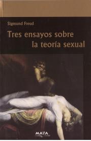 Tres ensayos sobre la teoría sexual. Sigmund Freud