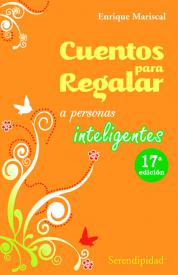 Cuentos para regalar a personas inteligentes. Mariscal, Enrique