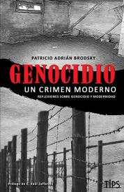 Genocidio, un crimen moderno. Brodsky, Patricio Adrian